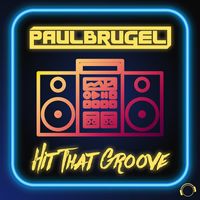 Paul Brugel - Hit That Groove